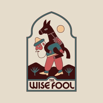 The Wise Fool