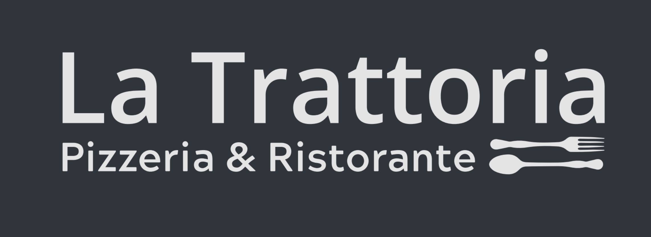 La Trattoria Pizzeria - Order Online