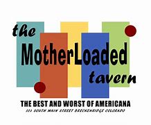 Motherloaded Tavern